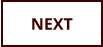 NEXT